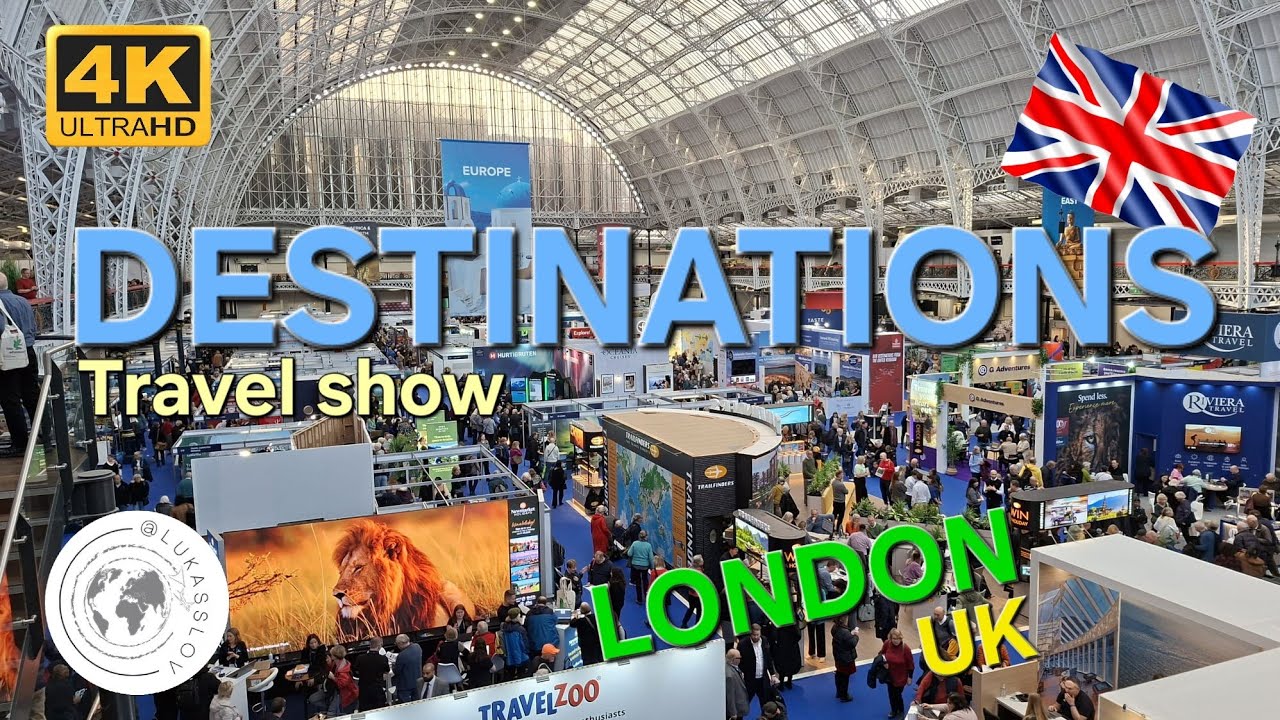 Travel show DESTINATIONS - Kensington Olympia, LONDON