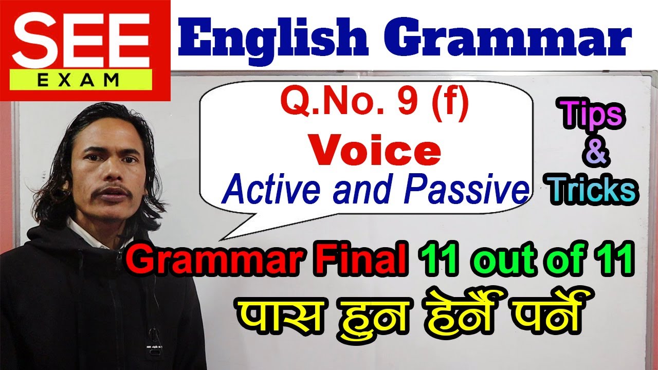 SEE Q. 9 (f) Voice | Active and Passive  Voice | SEE English Grammar Final | SEE Exam 2079