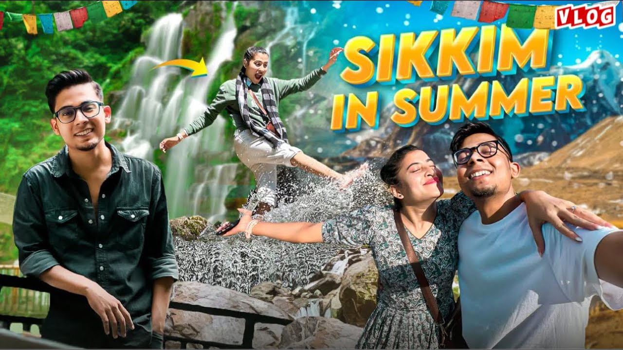 SIKKIM IN SUMMER🏔️🌞|| TRAVEL VLOG 🤪 || ​⁠@gravyvlogs || 2024
