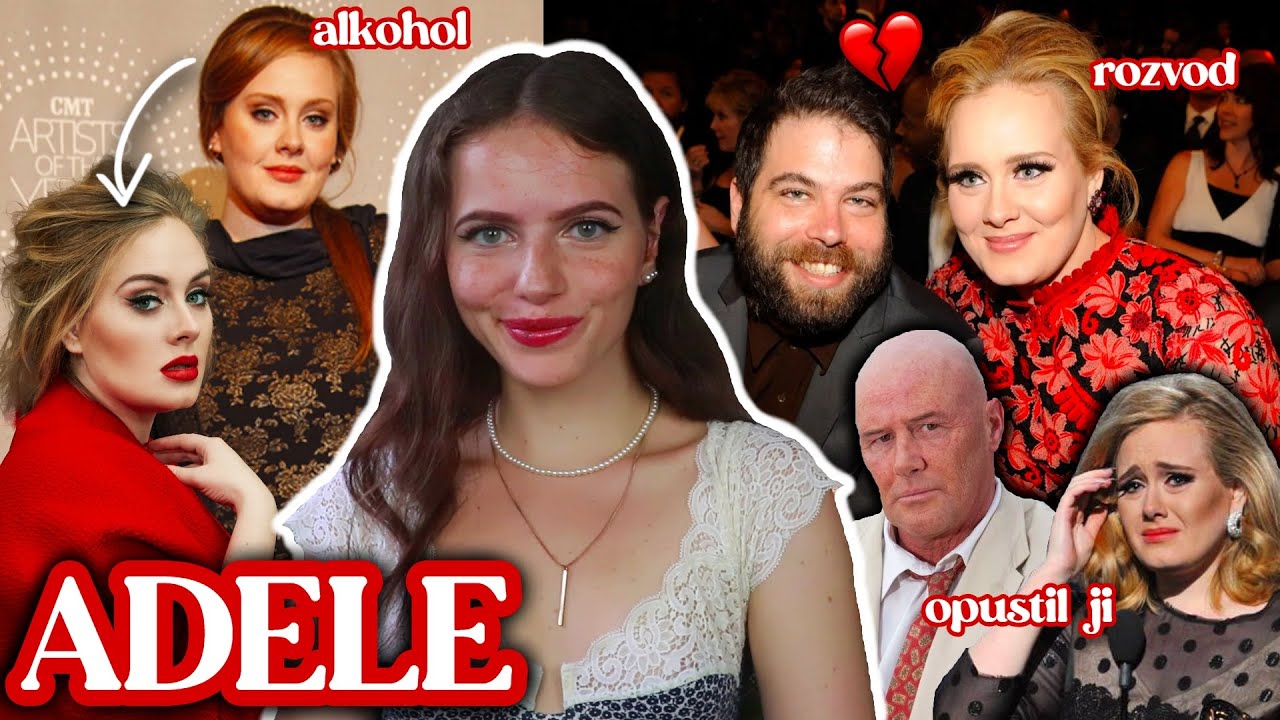 ADELE: opustil ji otec, problémy s alkoholem, svatba a rozvod v jeden rok | Just Justýna