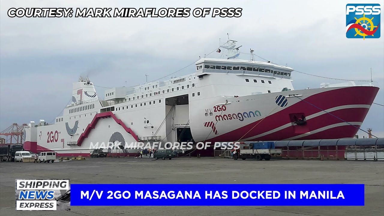 SHIPPING NEWS EXPRESS | M/V 2GO Masagana of 2GO Travel now docked at Pier 4, Manila North Harbor