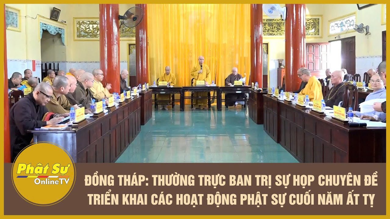 Đồng Th&aacute;p: Thường trực Ban Trị sự họp chuy&ecirc;n đề triển khai c&aacute;c hoạt động Phật sự cuối năm Ất Tỵ