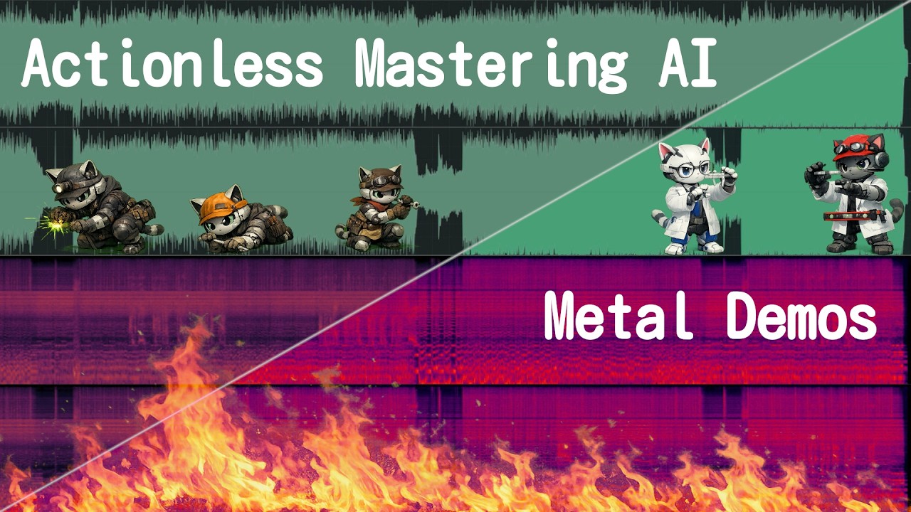 Actionless Mastering AI – Metal Demo