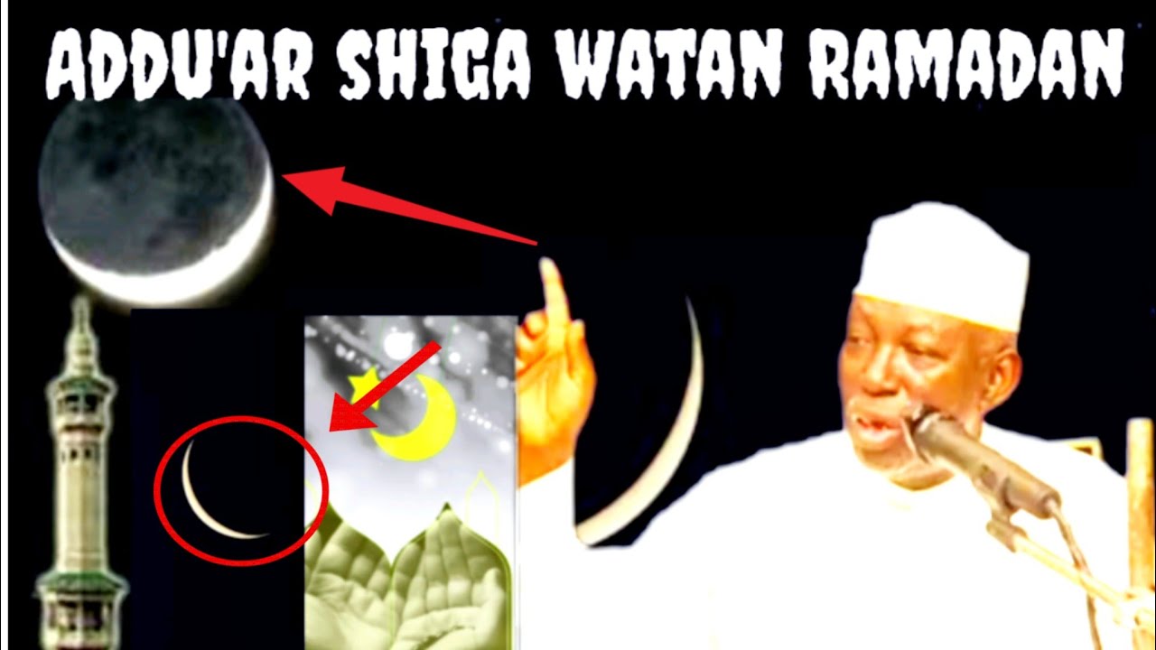 Addu'ar da akeyi lokacin Ganin watan Ramadan || Prof Umar sani fagge 