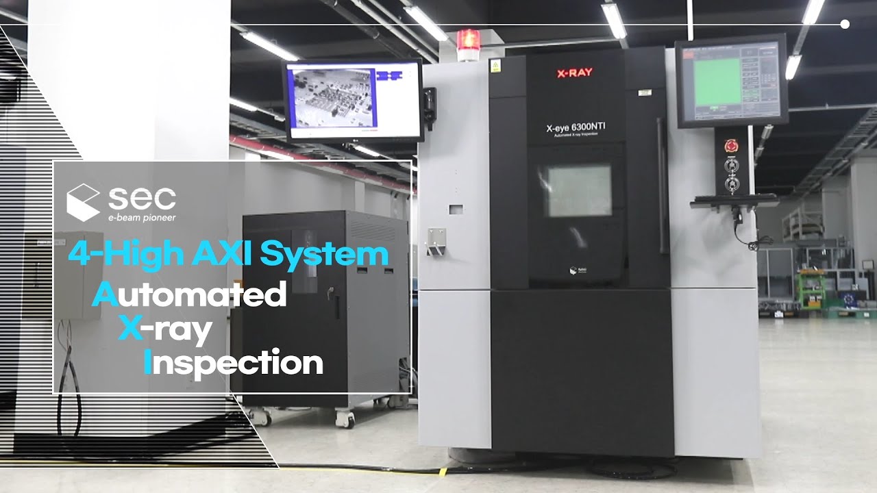 4-High AXI System_Automated X-ray Inspection_(쎄크)