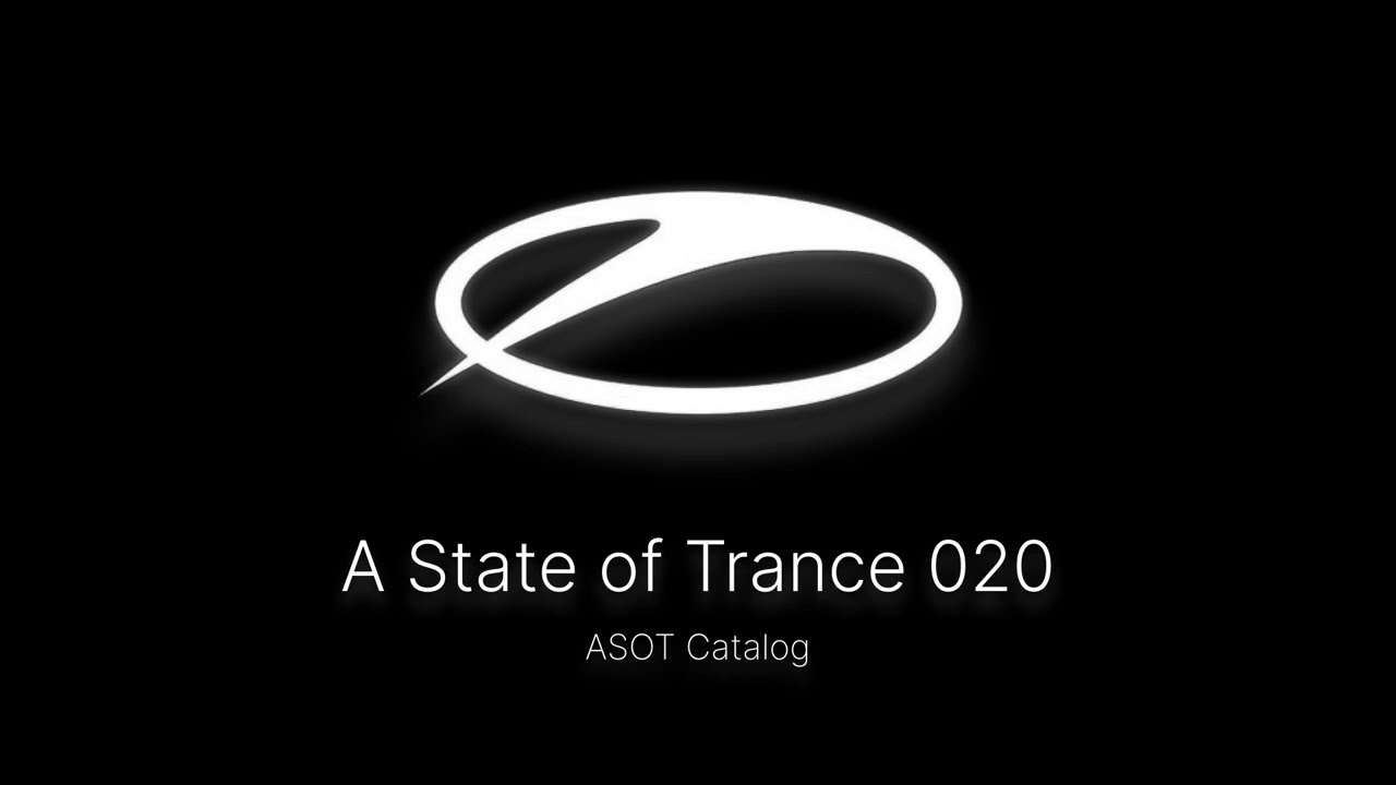 A State of Trance Episode 020 ~ #asotcatalog