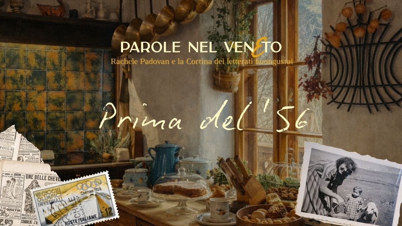 Parole nel Veneto Podcast - Ep1. Prima del '56