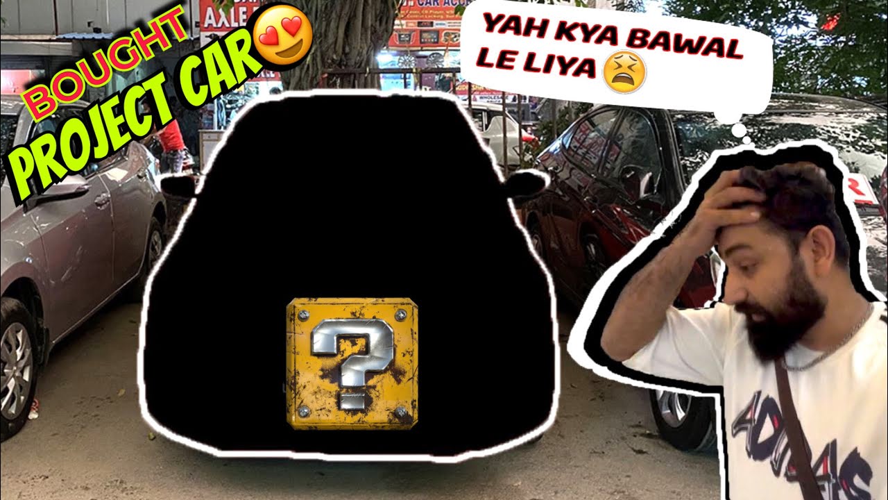Ye kya khareed liya🤯 || AA Gai Humari PROJECT CAR🚘😍 