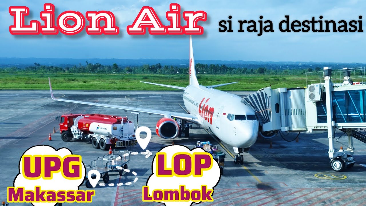 Lion Air Makassar ke Lombok, 1 jam dengan harga tiket 1jtaan 🥲😱, review pesawat Boeing 737-800