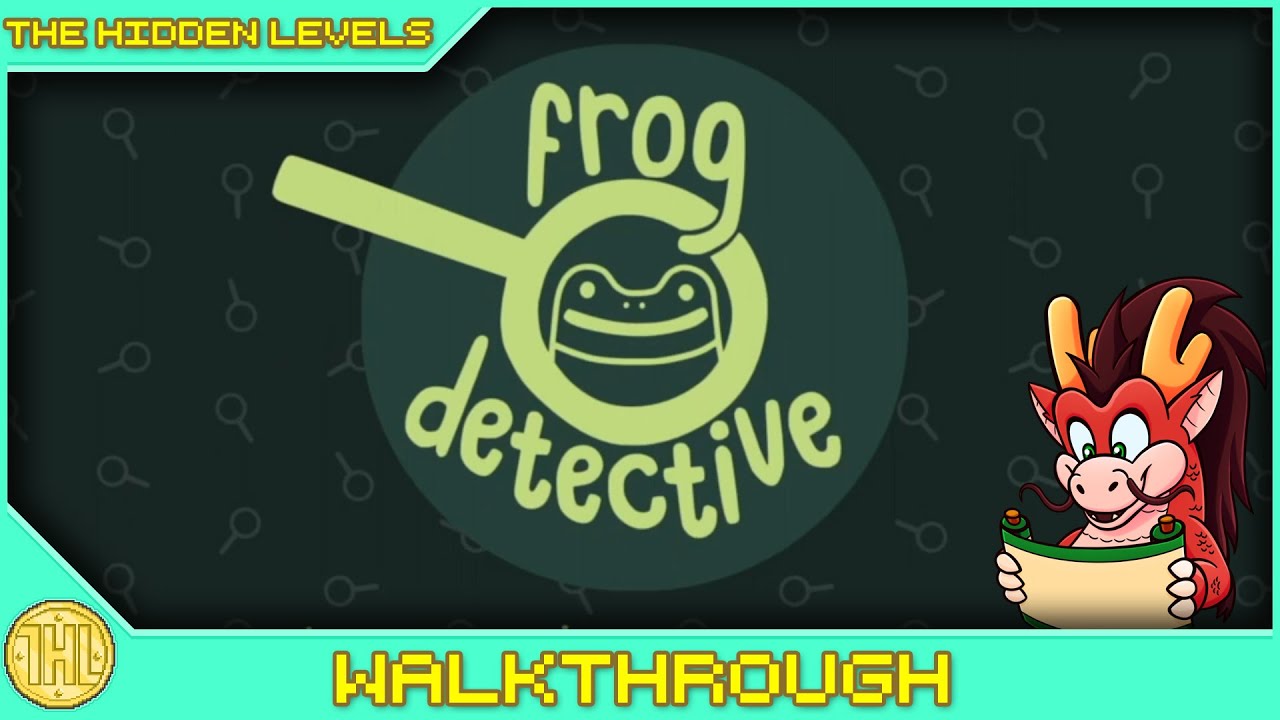 Frog Detective: The Entire Mystery Achievement Walkthrough (Windows) *1000GS in 2 HOURS* *GAME PASS*