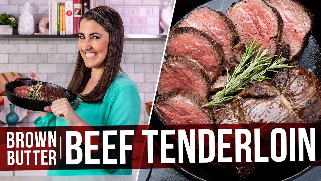Garlic Brown Butter Roasted Beef Tenderloin