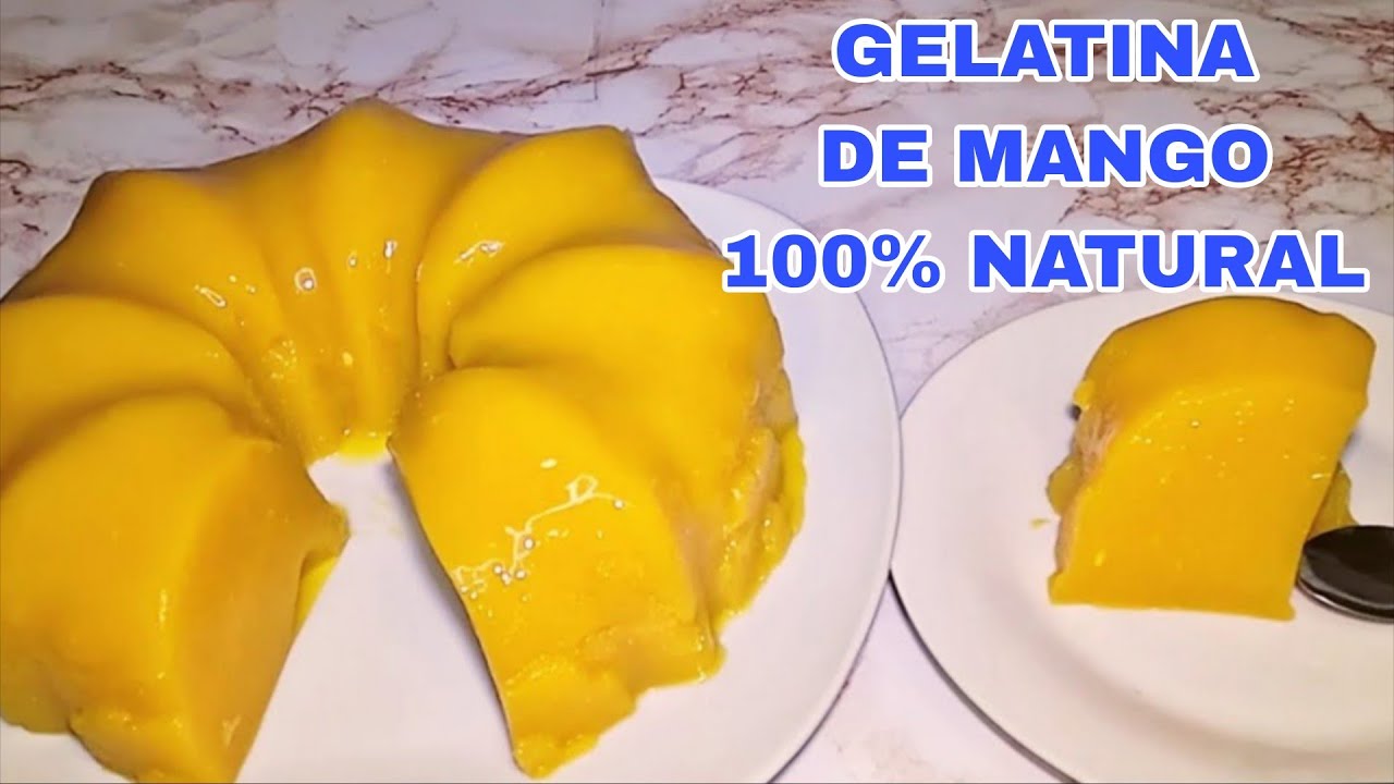 🔴 Así se Hace Gelatina de Mango Natural  Más Rica del Mundo 🥭 Sin Saborizante  Artificiales.