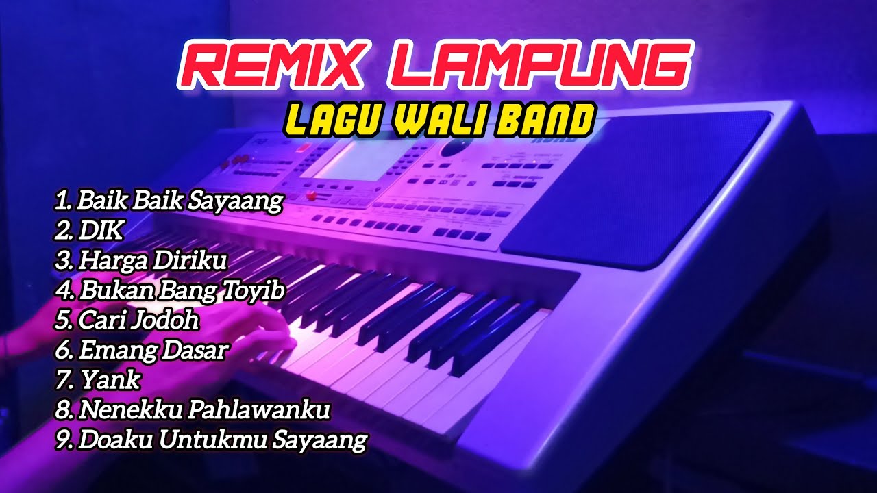FULL ALBUM WALI VERSI REMIX LAMPUNG TERBARU COCOK BUAT SANTAI 🎧