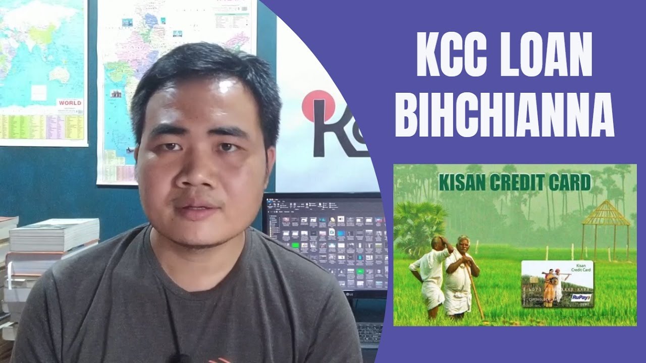 KCC Loan Bihchianna 2020 | Online atanga KCC Loan apply dan | Offline form fill up dan Mizo version