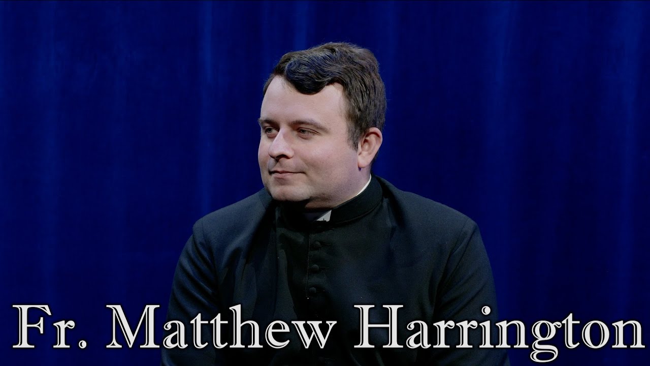 Wellsprings of Faith: Fr Matthew Harrington