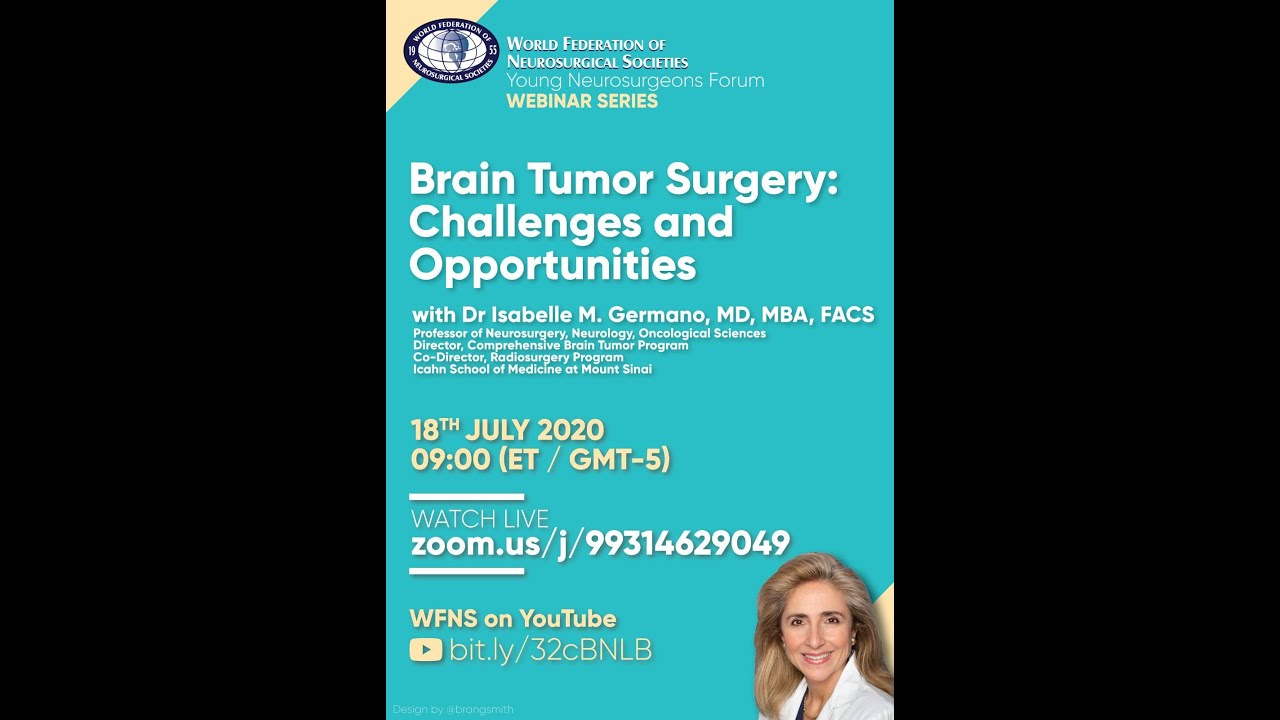 WFNS YNF Webinar - Dr. Isabelle Germano on Brain Tumors