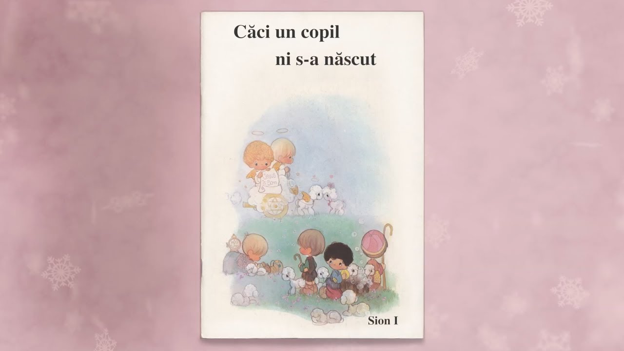 Caci un copil ni s-a nascut // Sion I // Genovieva Sfatcu Beattie