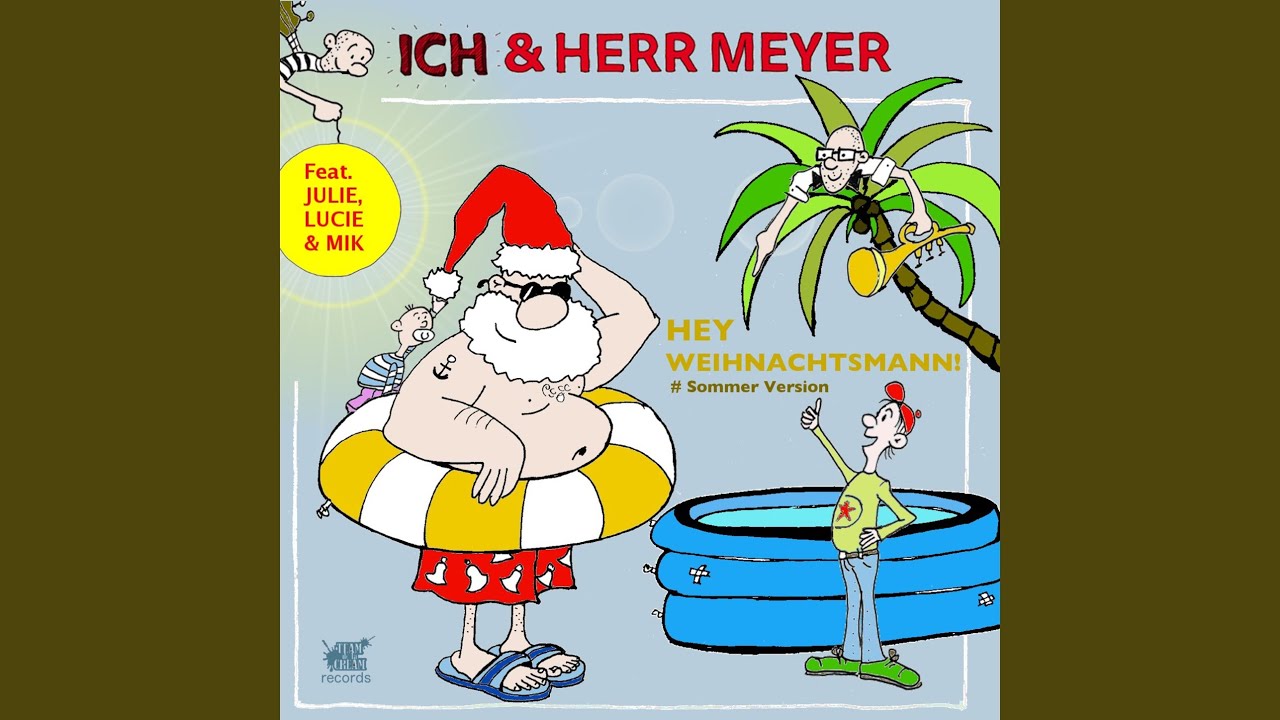 Hey Weihnachtsmann! (Sommer Version)