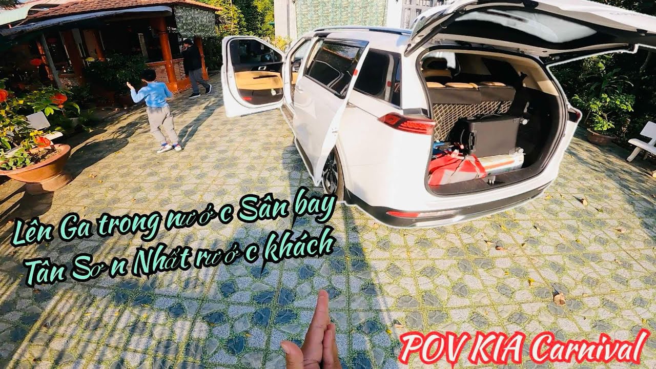 Hành trình ra Sân Bay Tân Sơn Nhất Ga trong rước khách về | POV KIA Carnival