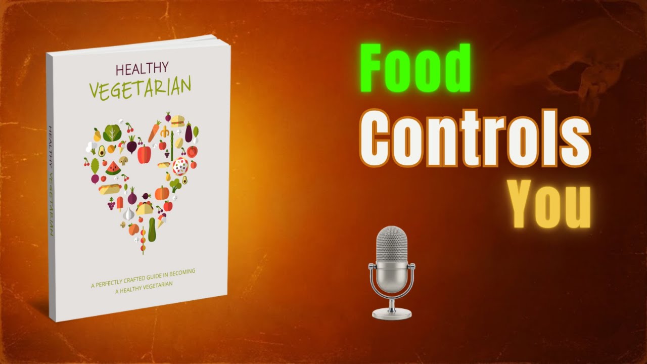 Healthy Vegetarian Explained &ndash; Eat Better, Lose Weight, Live Stronger