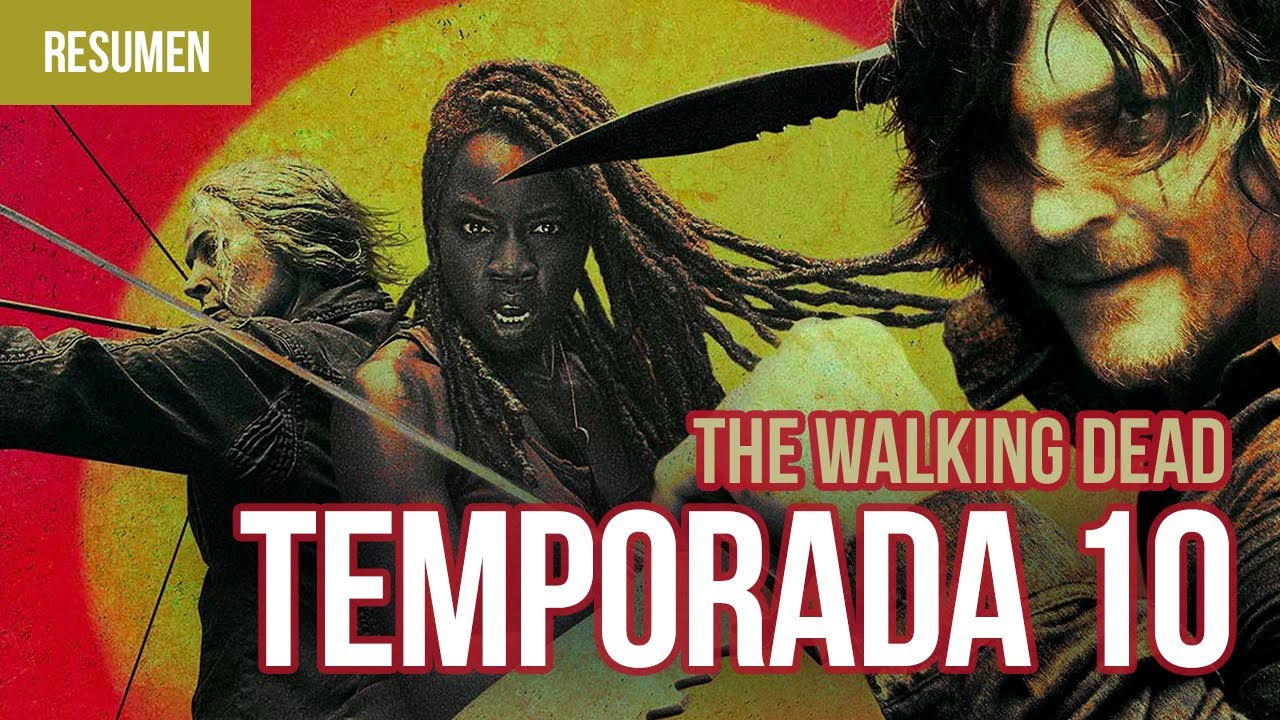 Resumen: The Walking Dead Temporada 10