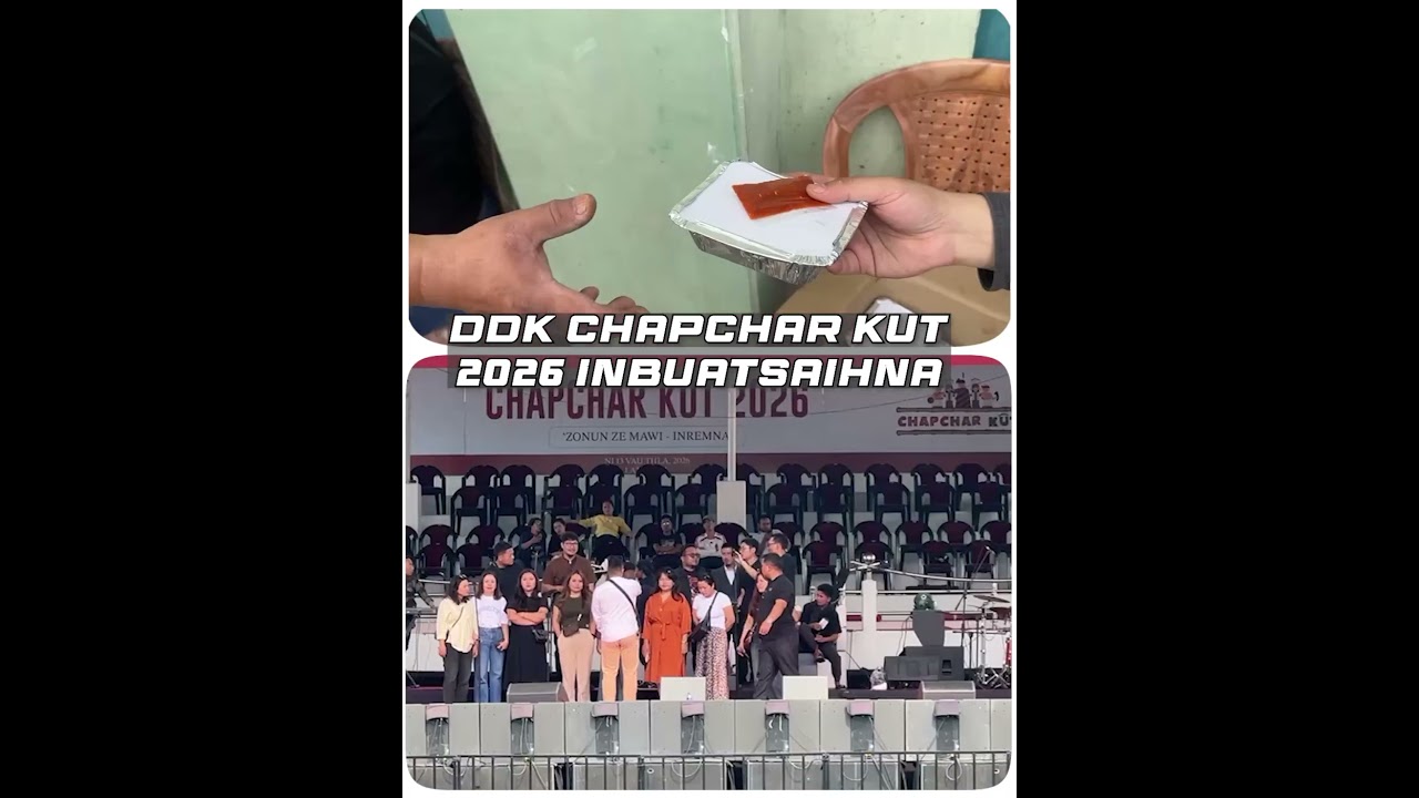 CHAPCHAR KUT 2026 - DDK INBUATSAIHNA
