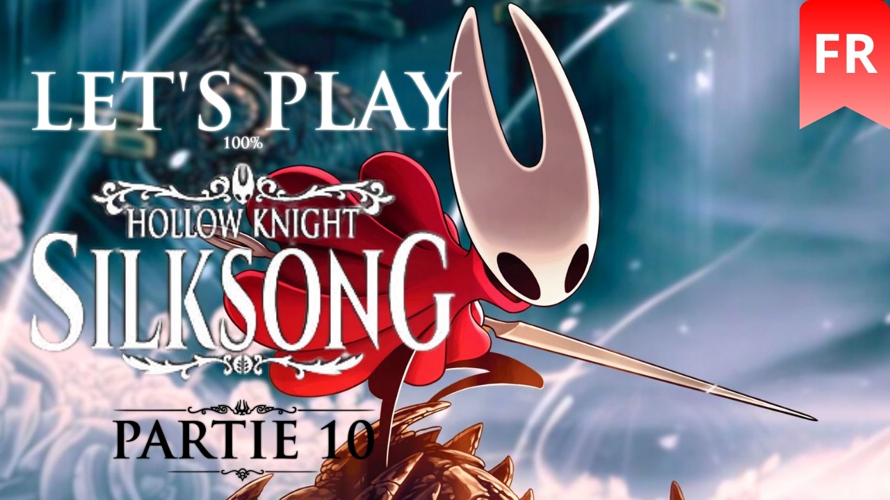 à la recherche de nouvelles upgrades | lets play silksong (partie 10)