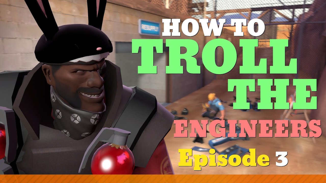 TF2 - Как ТРОЛЛИТЬ инженеров 3
