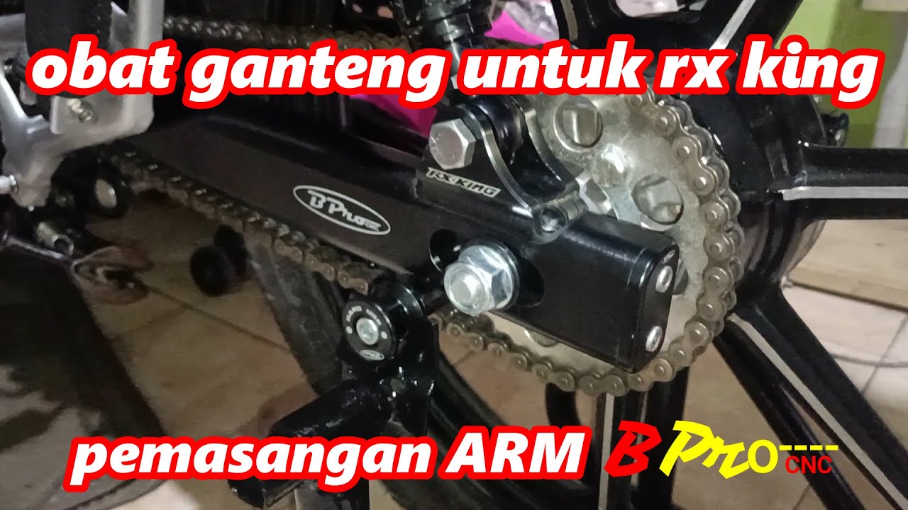 pemasangan arm bpro di Rx king