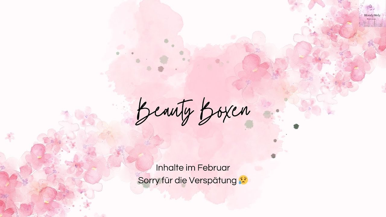 Beauty Boxen und deren Inhalte im Februar 2024 Übersichtsvideo