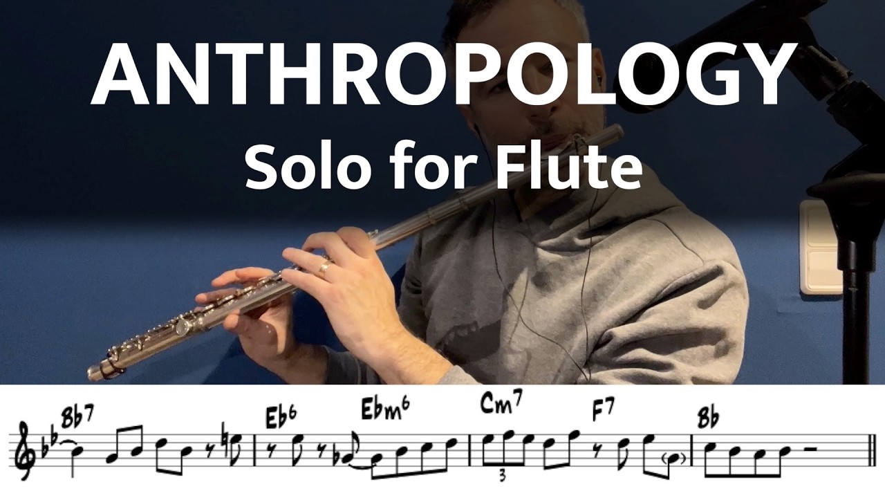 Anthropology (Charlie Parker) — solo for Flute #bebopflute #jazzflute