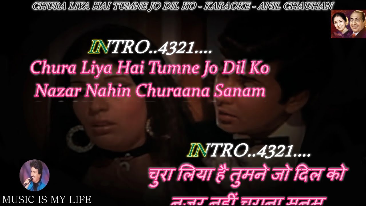 Chura Liya Hai Tumne Jo Dil Ko Karaoke With Scrolling Lyrics Eng. & हिंदी