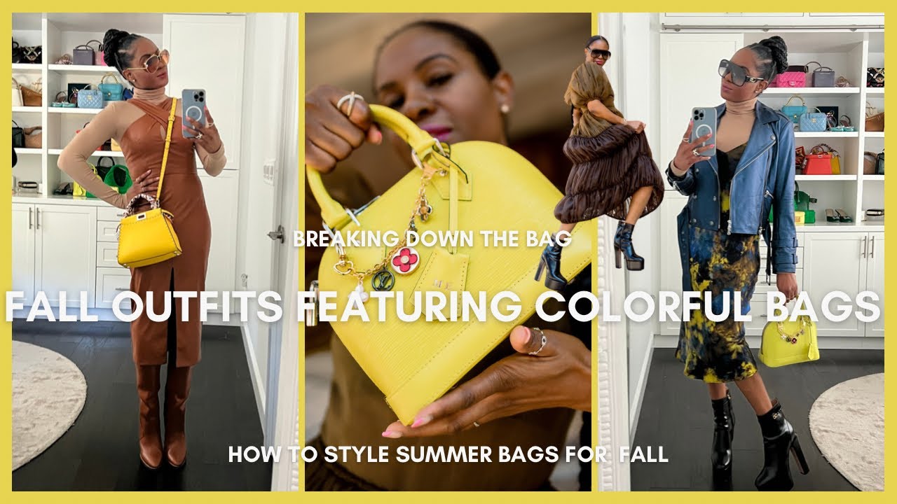 FALL OUTFITS FEATURING COLORFUL BAGS - HOW TO STYLE YOUR SUMMER BAGS FOR FALL 2022