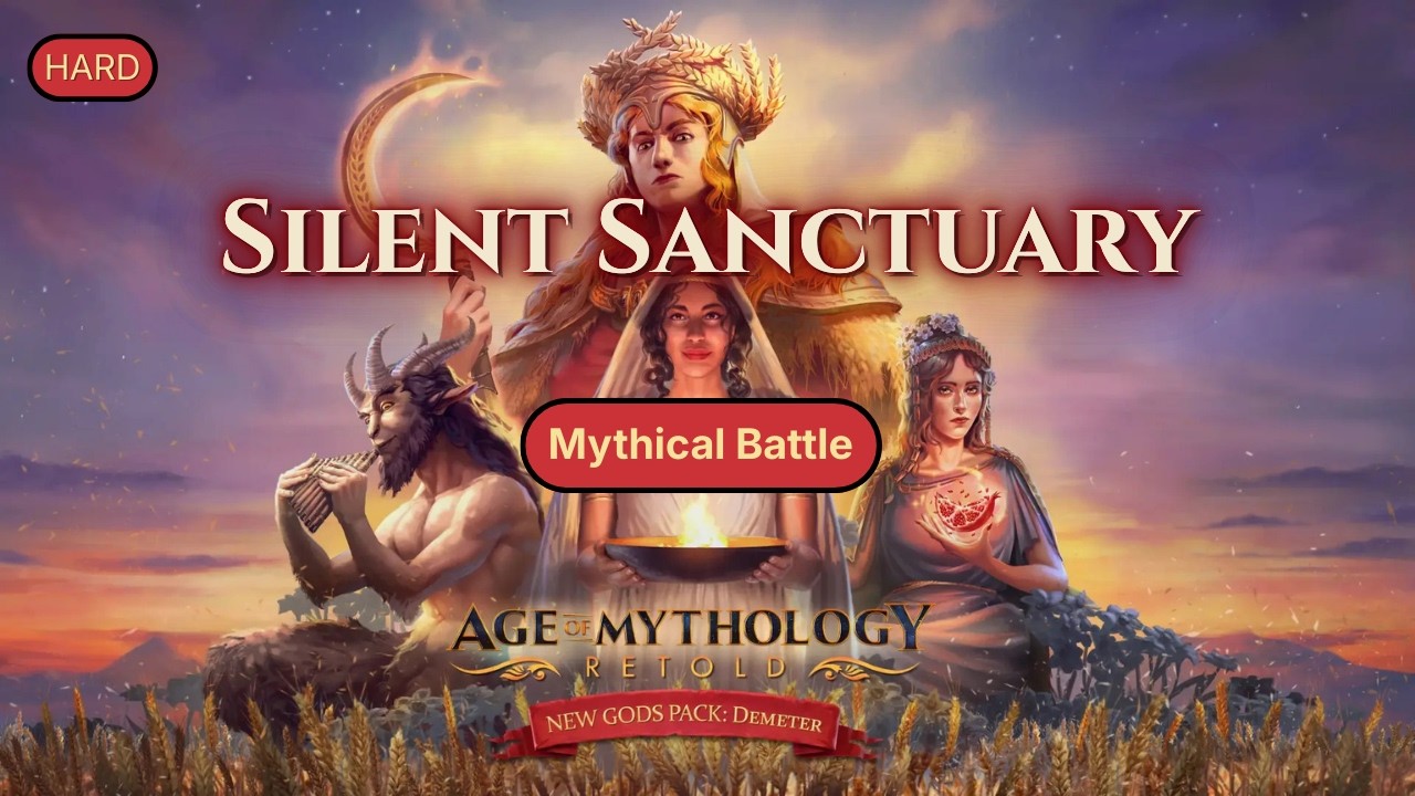 Silent Sanctuary (HARD) - Demeter Mythical Battle + All Achievements | Age of Mythology Retold