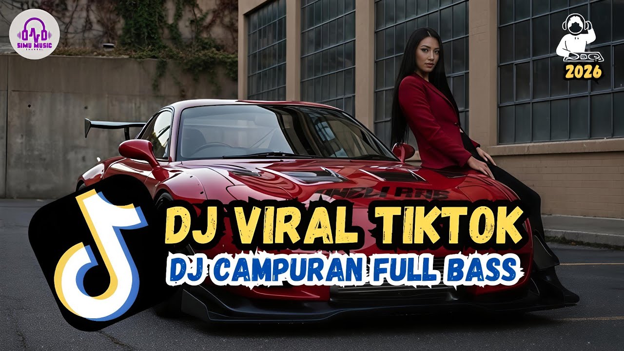 DJ CAMPURAN VIRAL TIKTOK 2026🎵 || KUMPULAN DJ SLOW TERBARU FULL BASS
