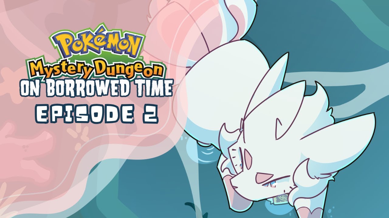 Ask On Borrowed Time - Эпизод 2 | PMD EoS Nuzlocke【Comic Dub】