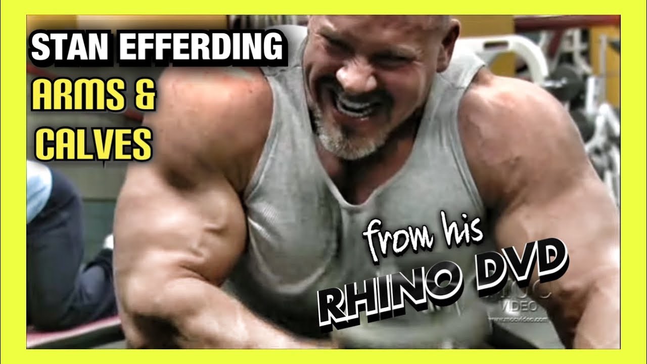 Stan Efferding - ARM WORKOUT & CALVES - RHINO DVD (2010)
