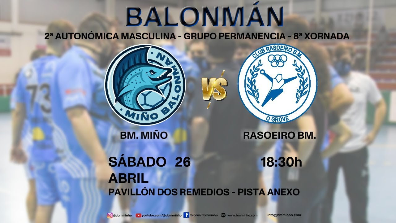 BALONMANO (GALICIA) - 2ª AUT. MASC. - LIGA Gr. PERMANENCIA - 8ª Jª - BM. MIÑO vs. Rasoeiro BM.