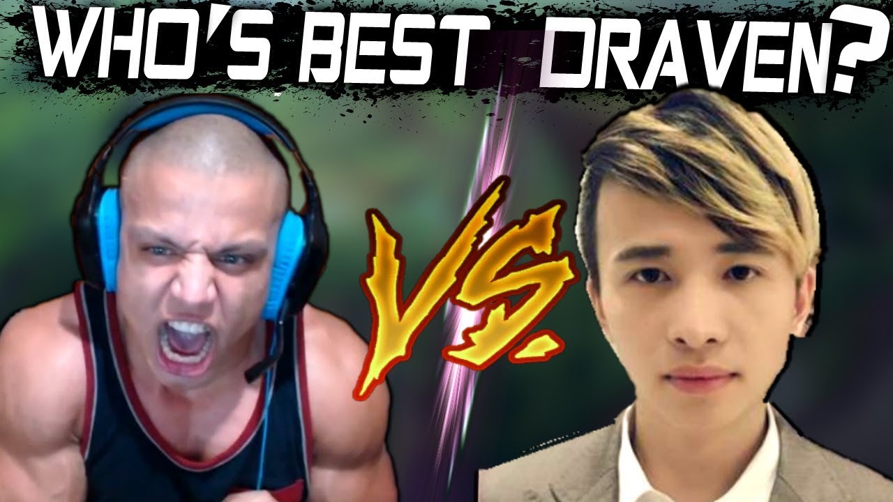 THE BEST DRAVEN? Tyler1 VS Vincent - Draven Montage - NA VS CHINA