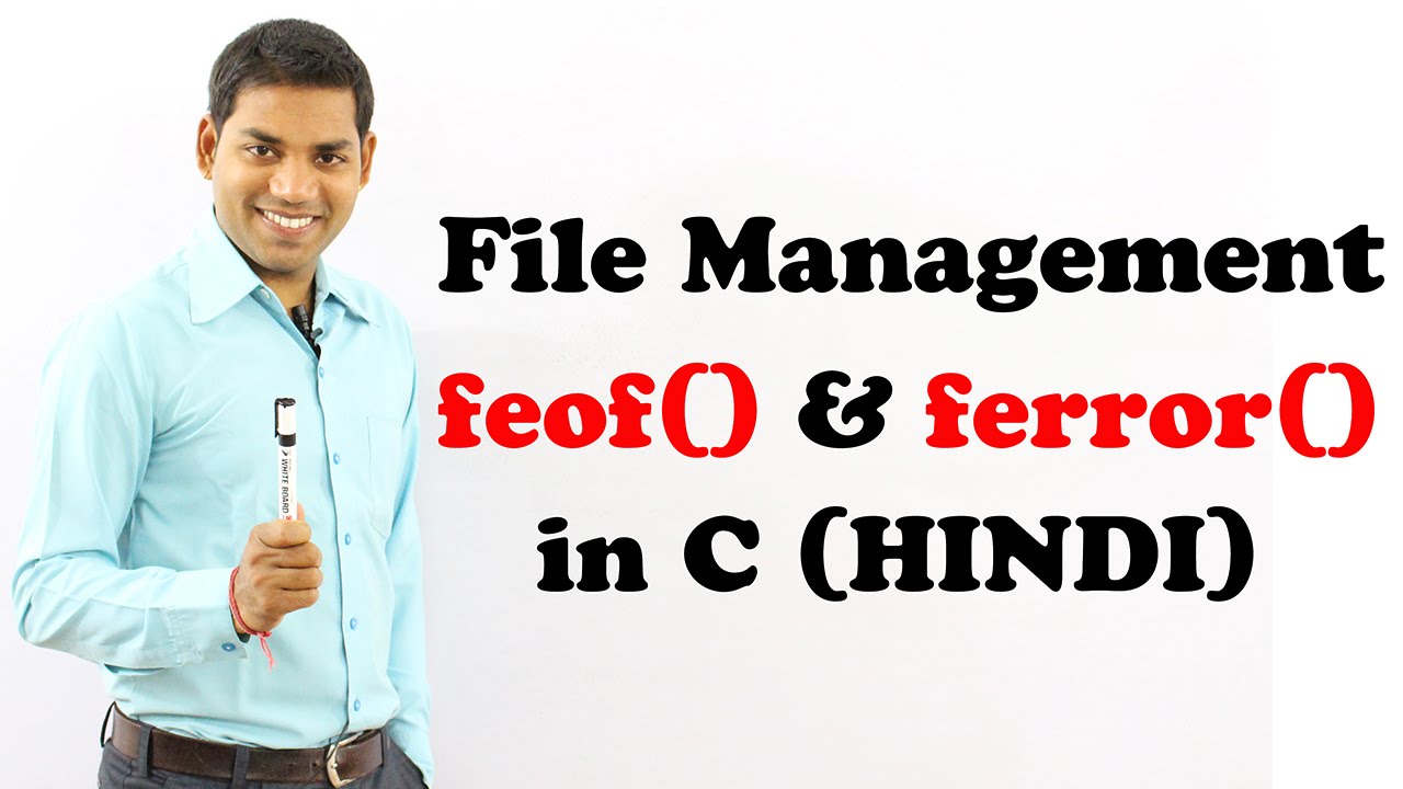 File Management feof() and ferror() in C (HINDI)