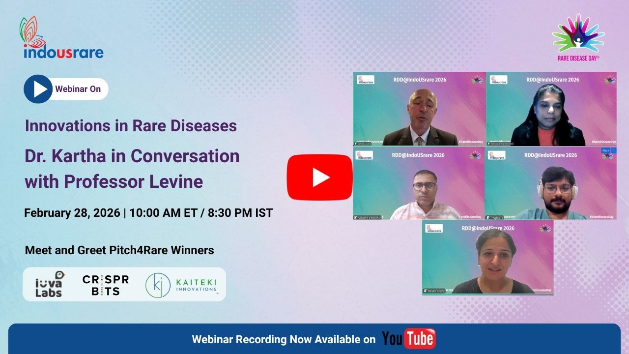 Innovations in Rare Diseases: A Conversation with Prof. James Levine & Dr. Reena Kartha | IndoUSrare