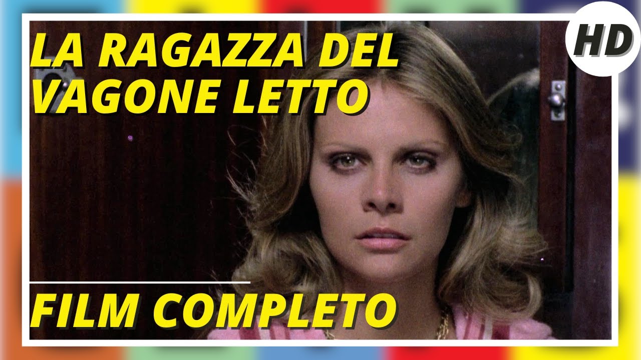 La ragazza del vagone letto | Thriller | HD | Film completo in italiano