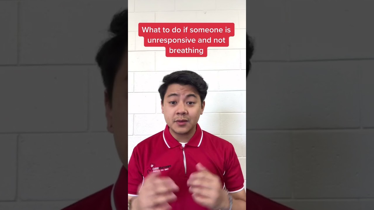What To Do If Someone Is Unresponsive And Is Not Breathing - First Aid Pro