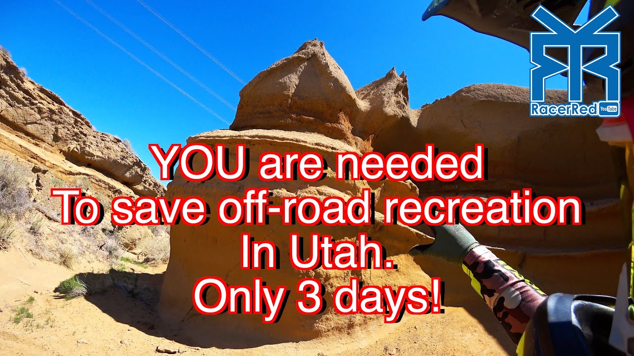 Moab Utah Closing to Off-Road - 300,000 Acres Being Taken