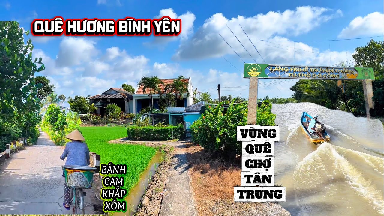 Quê Hương Gò Công Xưa, Vùng Quê Tuy Buồn Mà Bình Yên,Nét Đẹp Gần Chợ Tân Trung Quá Chừng Nhộn Nhịp.