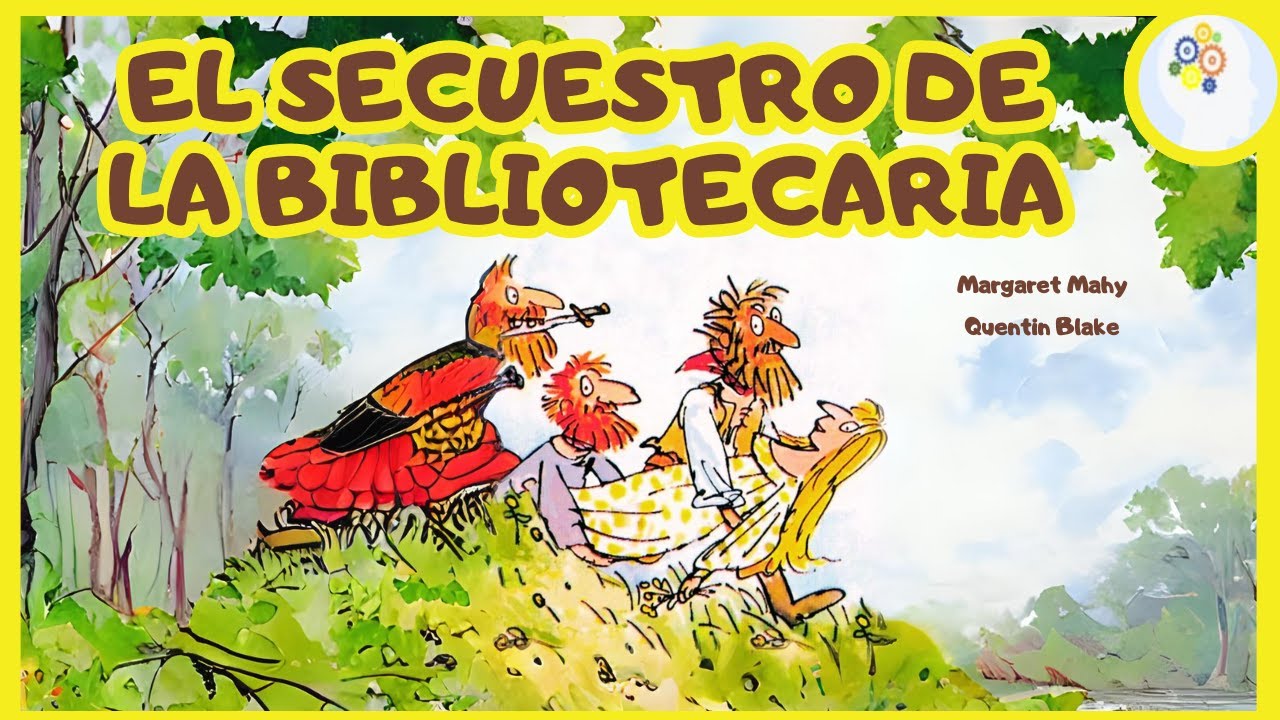 El secuestro de la bibliotecaria | Completo | Plan lector | Margaret Mahy