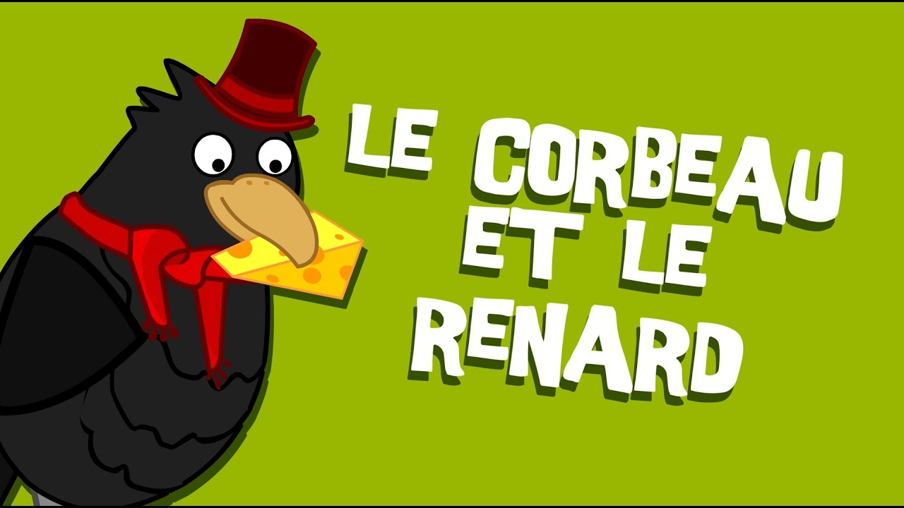 Le Corbeau et le Renard - Fables de la Fontaine