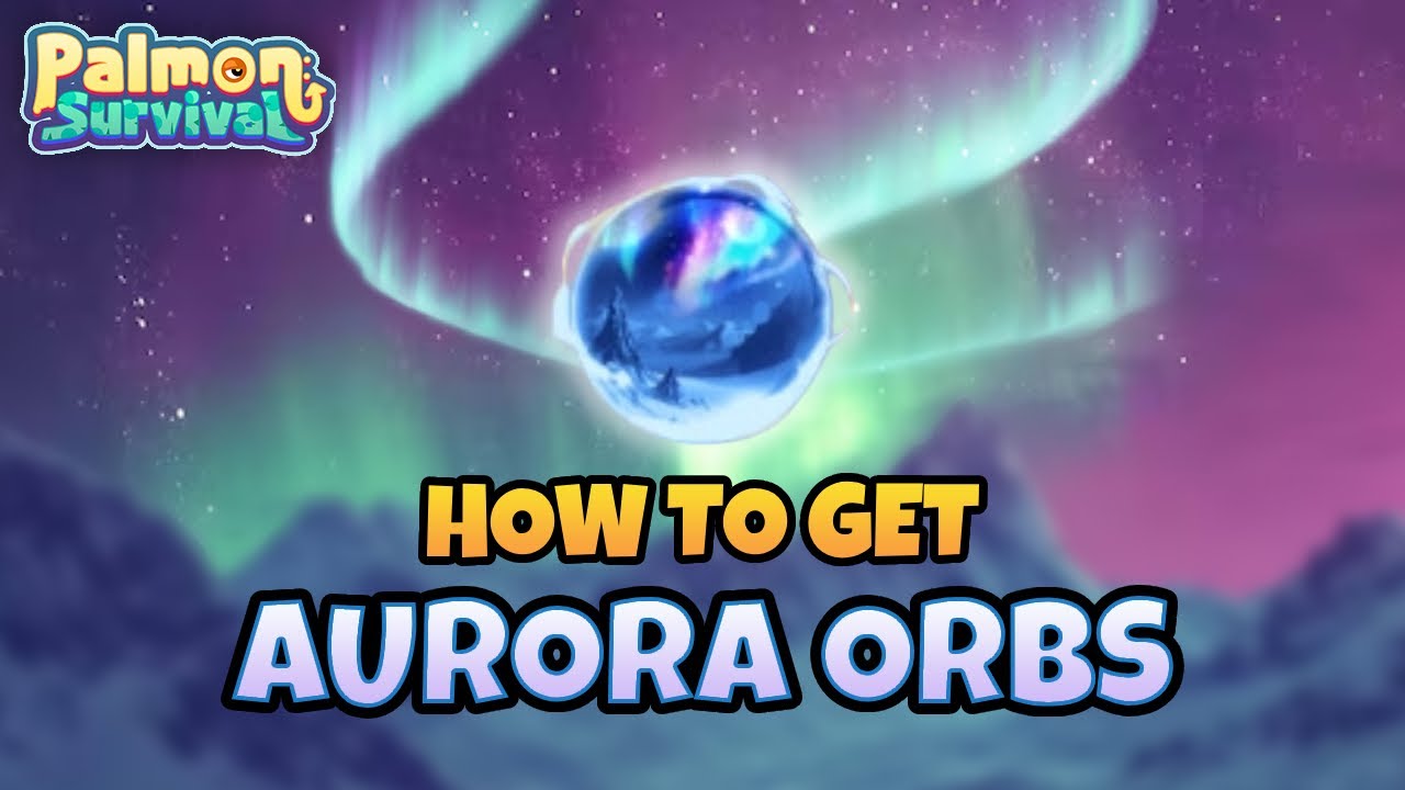 How to get Aurora Orbs 🌌 in Palmon Survival