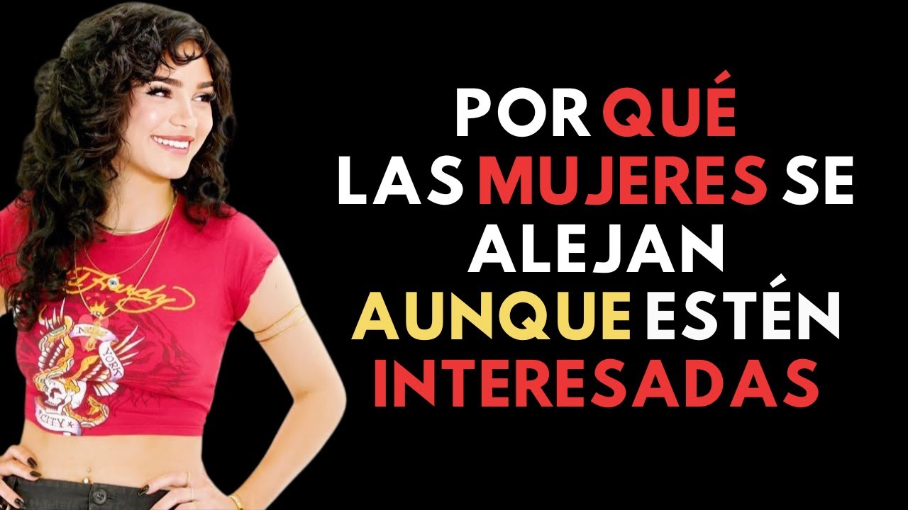 Por qué una mujer se aleja incluso cuando claramente le gustas  Psicología Femenina