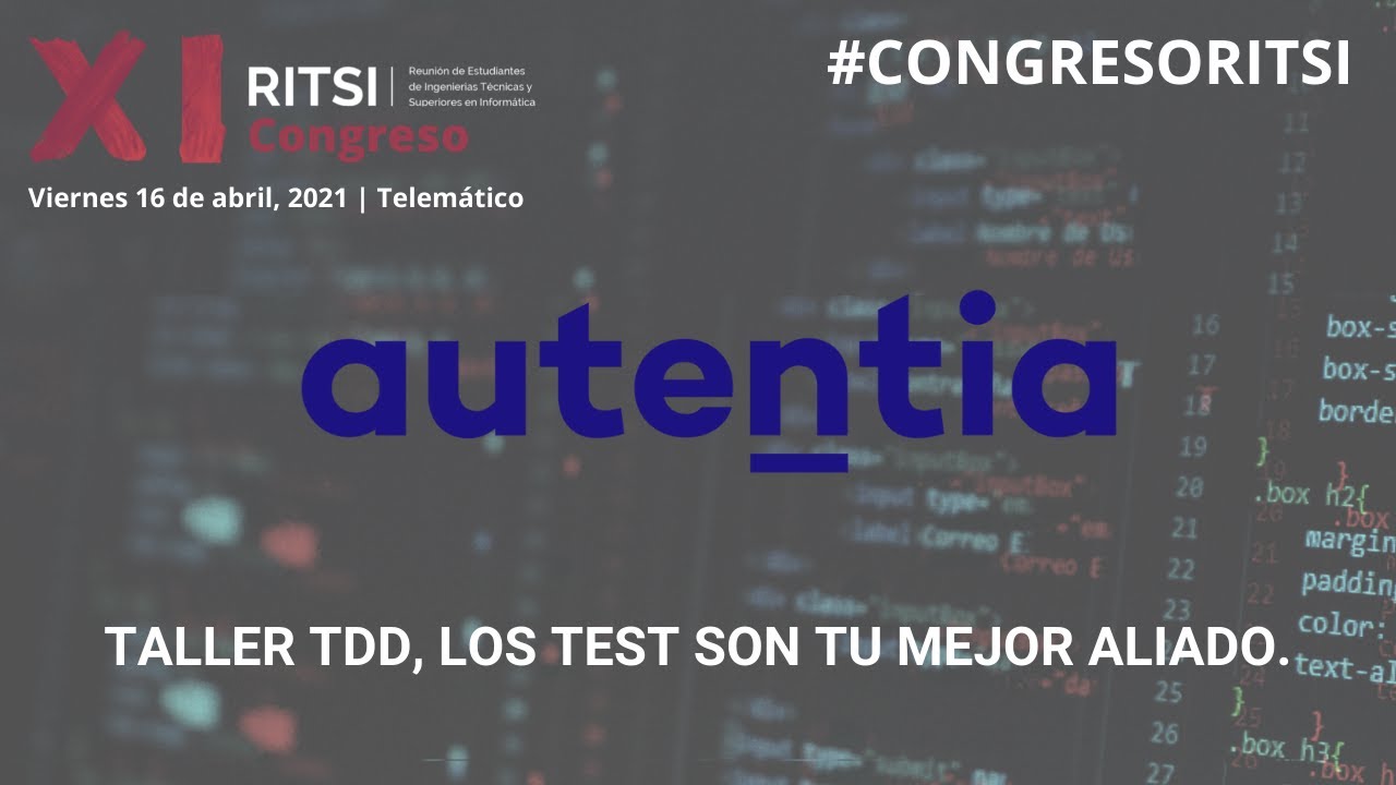 XI Congreso RITSI - Track Workroom - Autentia - Taller TDD, los tests son tu mejor aliado